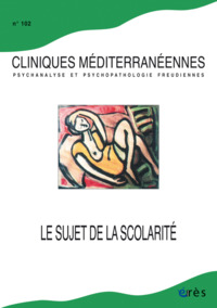 Cliniques méditerranéennes 102 - Le sujet de la scolarité