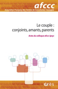 Dialogue hors-série - le couple - conjoints, amants, parents