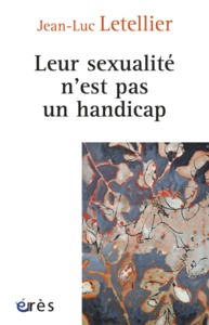 LEUR SEXUALITE N'EST PAS UN HANDICAP