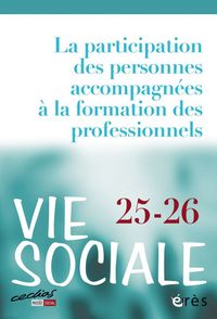 Vie sociale 25-26 - La participation des personnes accompagnées