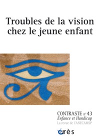 Contraste 43 - Troubles de la vision chez le jeune enfant