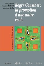 Roger Cousinet : la promotion d'une autre école