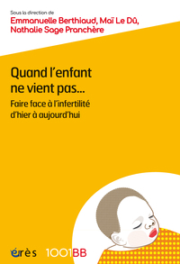 1001 BB 202 - Quand l'enfant ne vient pas...