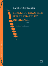 Perles de pacotille sur le chapelet du silence