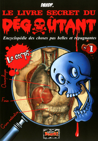 LE LIVRE SECRET DU DEGOUTANT N1
