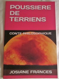 POUSSIERE DE TERRIENS - CONTE PHILOSOPHIQUE