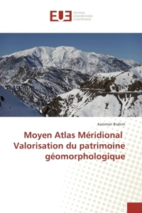 Moyen Atlas Meridional Valorisation du patrimoine geomorphologique