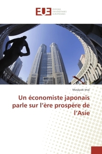 Un économiste japonais parle sur l'ère prospère de l'Asie