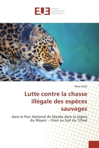 Lutte contre la chasse illegale des espèces sauvages