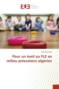 Pour un eveil au FLe en milieu prescolaire algerien