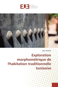EXPLORATION MORPHOMETRIQUE DE L'HABITATION TRADITIONNELLE TUNISOISE