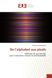 De l'alphabet aux pixels