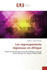Les regroupements regionaux en Afrique
