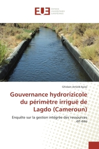 Gouvernance hydrorizicole du perimetre irrigue de Lagdo (Cameroun)