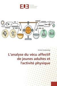 L'analyse du vécu affectif de jeunes adultes et l'activité physique