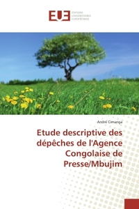 Etude descriptive des depeches de l'Agence Congolaise de Presse/Mbujim