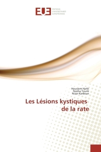 Les Lesions kystiques de la rate