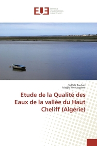 Etude de la Qualité des Eaux de la vallée du Haut Cheliff (Algérie)