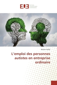L'emploi des personnes autistes en entreprise ordinaire