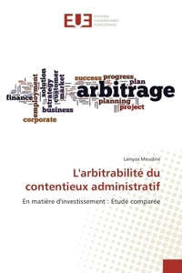 L'arbitrabilite du contentieux administratif