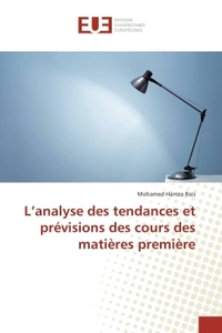 L'analyse des tendances et prévisions des cours des matières première