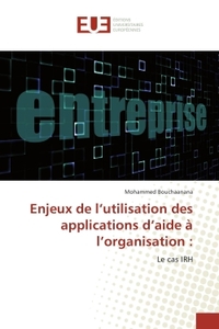 Enjeux de l'utilisation des applications d'aide A l'organisation :