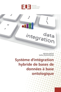 systeme d'integration hybride de bases de donnees A base ontologique