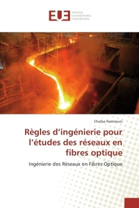 Regles d'ingenierie pour l'etudes des reseaux en fibres optique