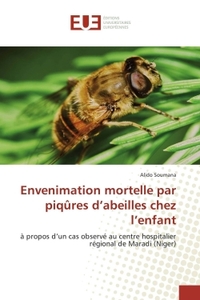 Envenimation mortelle par piqures d'abeilles chez l'enfant