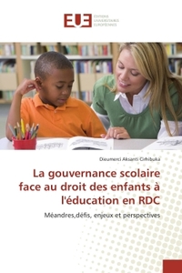 La gouvernance scolaire face au droit des enfants A l'education en RDC