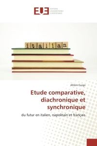 Etude comparative, diachronique et synchronique