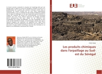 Les produits chimiques dans l'orpaillage au Sud-est du Sénégal