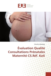 Evaluation Qualite Consultations Prenatales Maternite CS.Ref. Kati