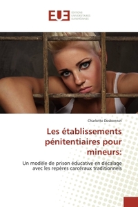Les etablissements penitentiaires pour mineurs: