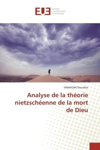 Analyse de la théorie nietzschéenne de la mort de Dieu