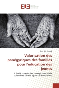 Valorisation des panegyriques des familles pour l'education des jeunes