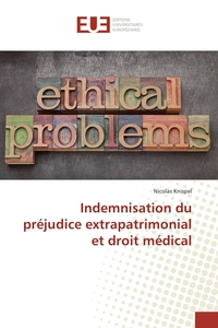 Indemnisation du préjudice extrapatrimonial et droit médical