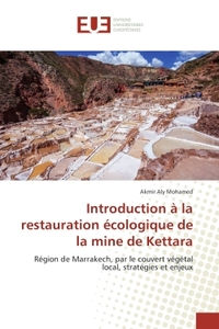 Introduction A la restauration ecologique de la mine de Kettara