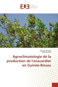 Agroclimatologie de la production de l'anacardier en Guinee-Bissau