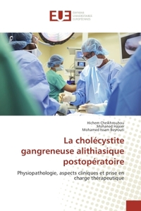 La cholecystite gangreneuse alithiasique postoperatoire