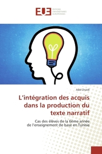 L'intégration des acquis dans la production du texte narratif