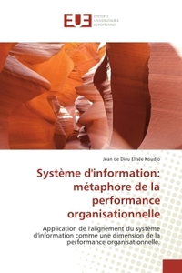 systeme d'information: metaphore de la performance organisationnelle