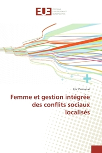 Femme et gestion integree des conflits sociaux localises