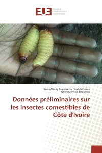 Donnees preliminaires sur les insectes comestibles de cote d'Ivoire