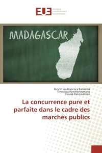 La concurrence pure et parfaite dans le cadre des marches publics
