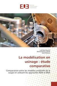 La modelisation en usinage : etude comparative