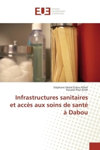 Infrastructures sanitaires et accès aux soins de santé à Dabou