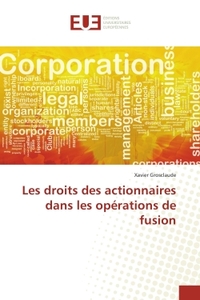 Les droits des actionnaires dans les operations de fusion