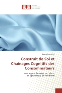 Construit de Soi et Chaînages Cognitifs des Consommateurs