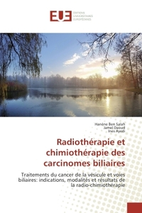 Radiothérapie et chimiothérapie des carcinomes biliaires